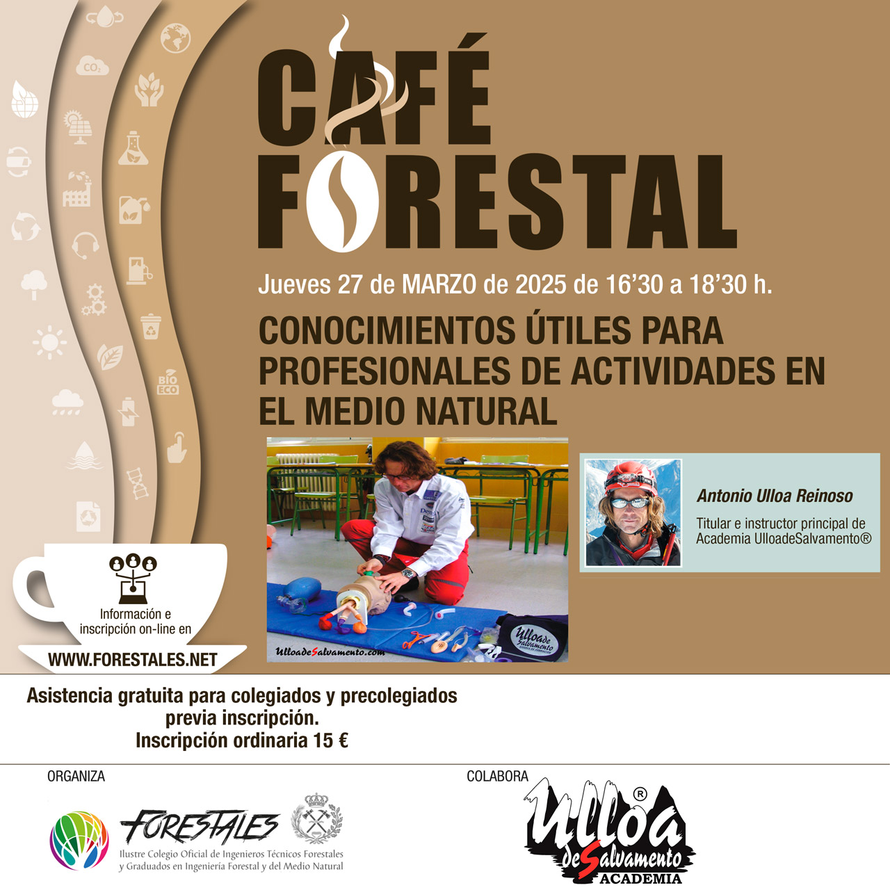 CAFÉ FORESTAL "CONOCIMIENTOS ÚTILES PARA PROFESIONALES DE ACTIVIDADES EN EL MEDIO NATURAL "