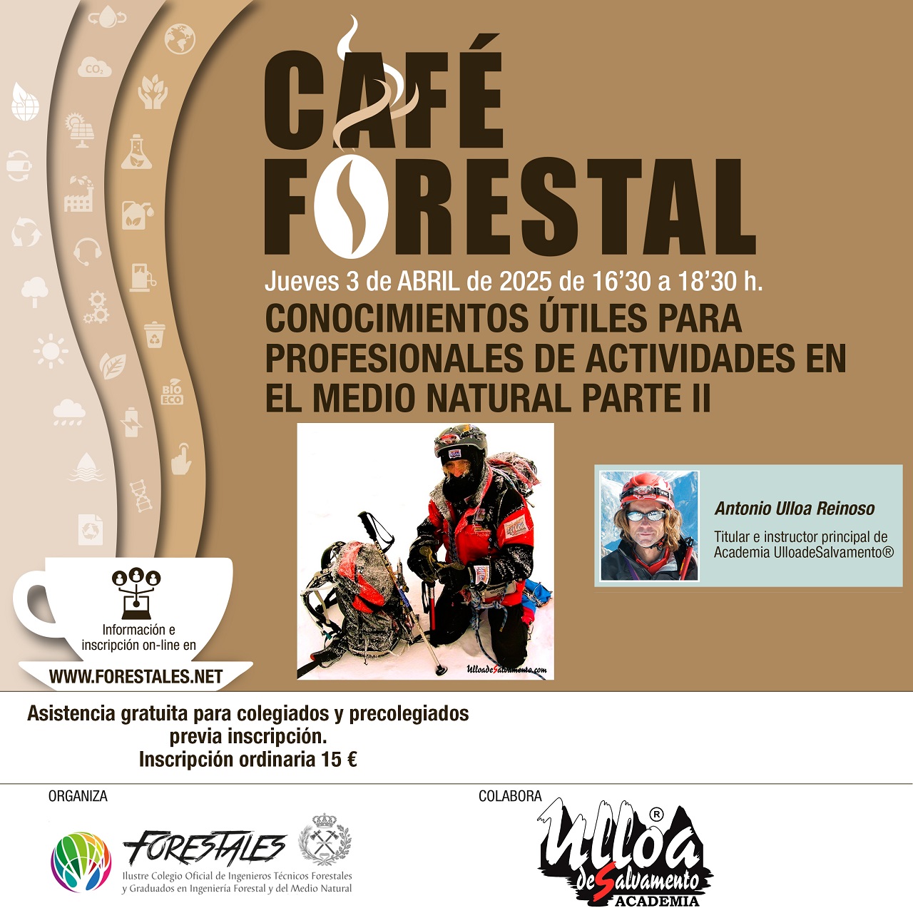 CAFÉ FORESTAL "CONOCIMIENTOS ÚTILES EN LAS ACTIVIDADES EN MONTAÑA"