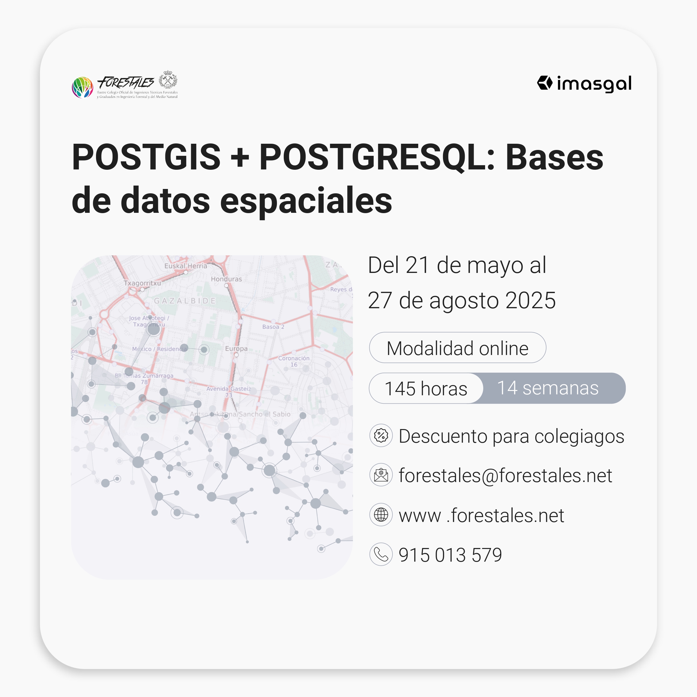 CURSO ON-LINE DE POSTGIS + POSTGRESQL: BASES DE DATOS ESPACIALES