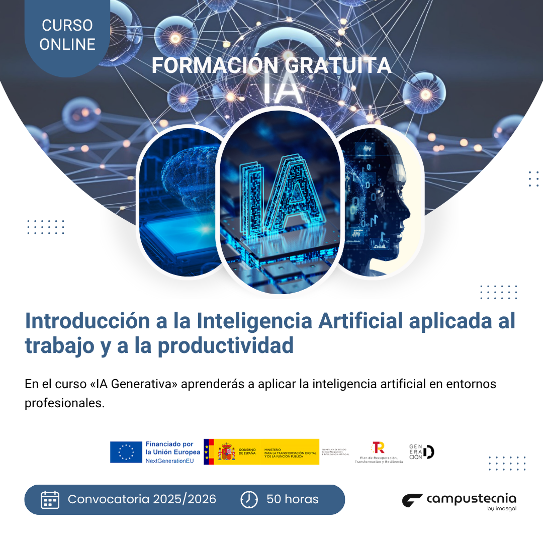 CURSO ON-LINE DE INTRODUCCIÓN A LA INTELIGENCIA ARTIFICIAL APLICADA AL TRABAJO Y A LA PRODUCTIVIDAD