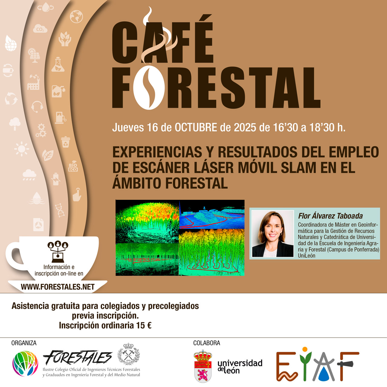 CAFÉ FORESTAL "EXPERIENCIAS Y RESULTADOS DEL EMPLEO DE ESCÁNER LÁSER MÓVIL SLAM EN EL ÁMBITO FORESTAL"