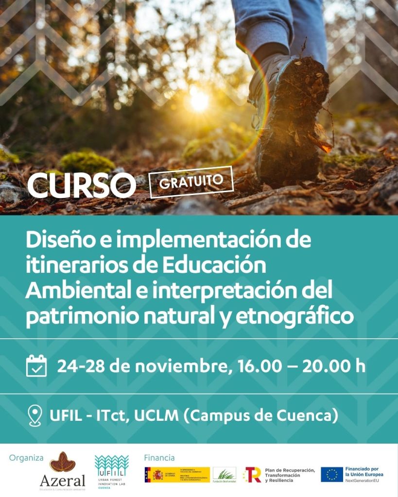 CURSO GRATUITO: DISEÑO E IMPLEMENTACIÓN DE ITINERARIOS DE EDUCACIÓN AMBIENTAL E INTERPRETACIÓN DEL PATRIMONIO NATURAL Y ETNOGRÁFICO POR ENTORNOS NATURALES Y URBANOS