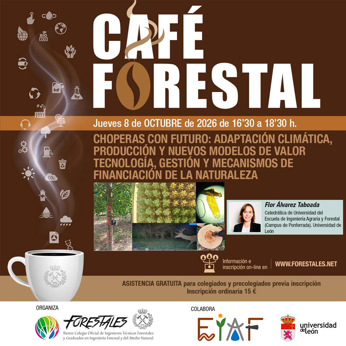CAFÉ FORESTAL "CHOPERAS CON FUTURO: ADAPTACIÓN CLIMÁTICA, PRODUCCIÓN Y NUEVOS MODELOS DE VALOR.  TECNOLOGÍA, GESTIÓN Y MECANISMOS DE FINANCIACIÓN DE LA NATURALEZA"