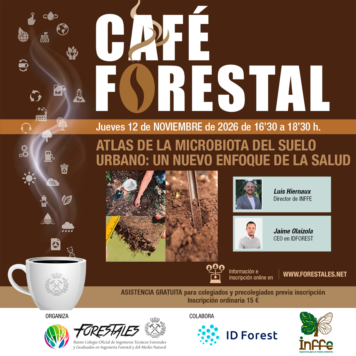 CAFÉ FORESTAL "ATLAS DE LA MICROBIOTA DEL SUELO URBANO: UN NUEVO ENFOQUE DE LA SALUD"