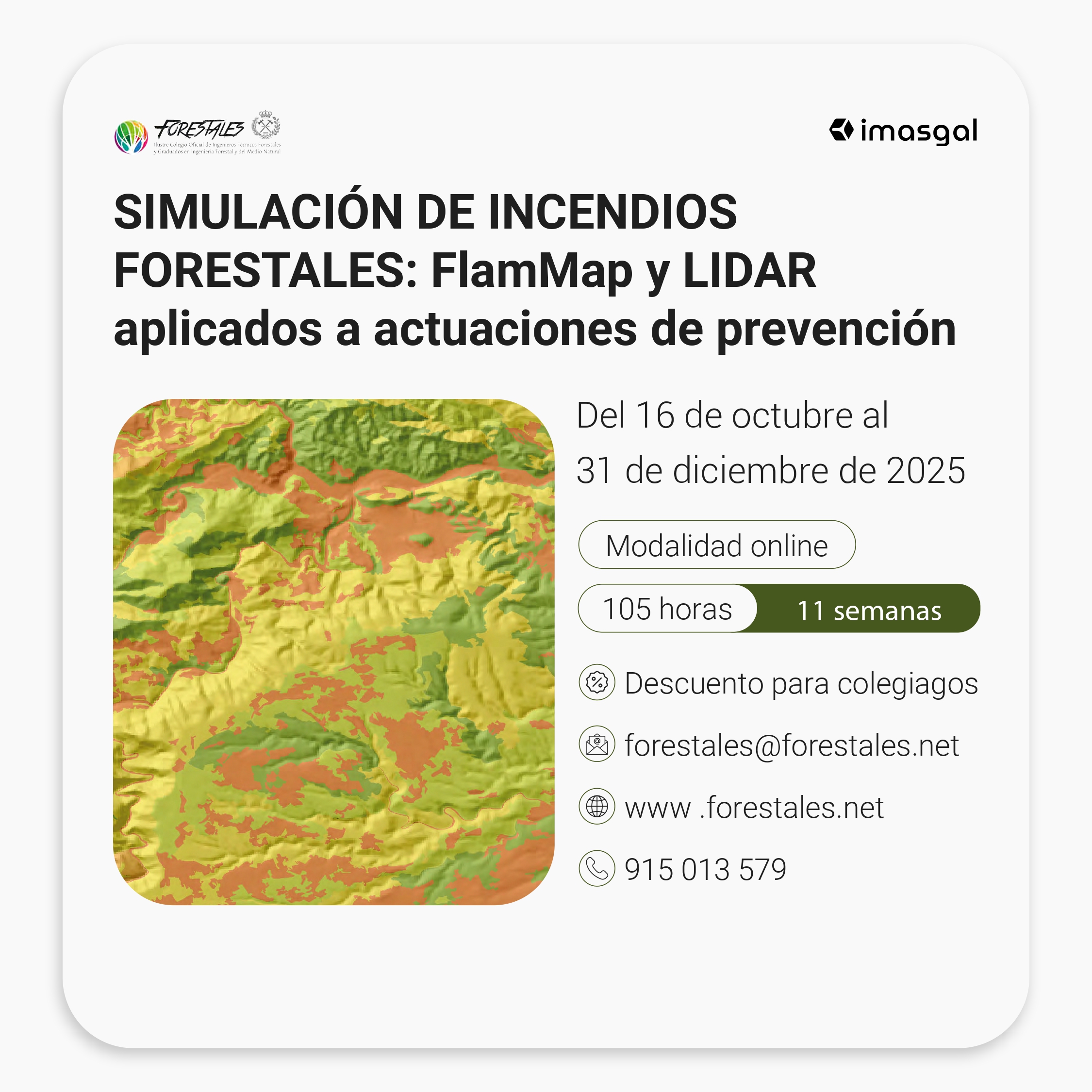CURSO ON-LINE DE SIMULACIÓN DE INCENDIOS FORESTALES: FlamMap Y LIDAR APLICADOS A ACTUACIONES DE PREVENCIÓN