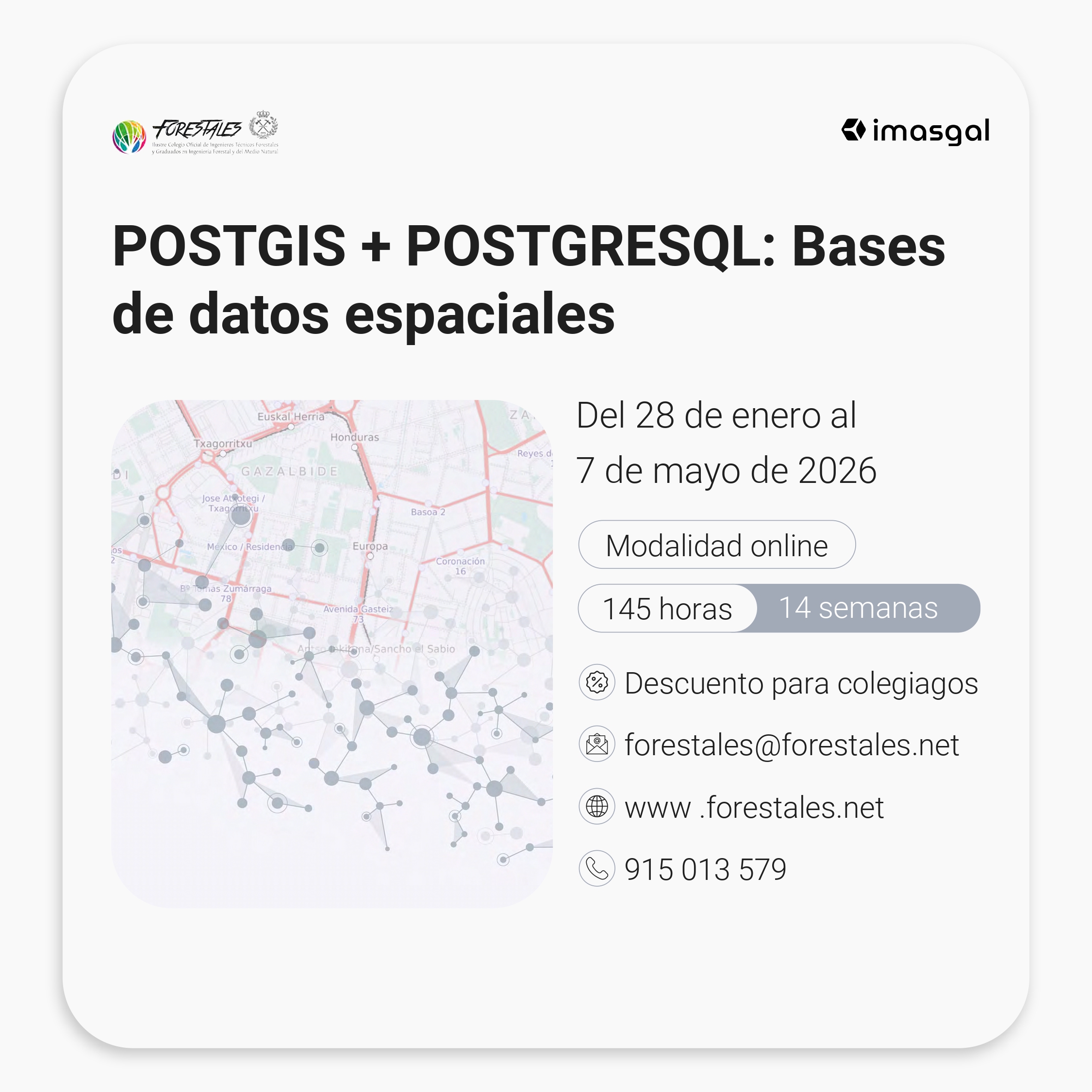 CURSO ON-LINE DE POSTGIS + POSTGRESQL: BASES DE DATOS ESPACIALES