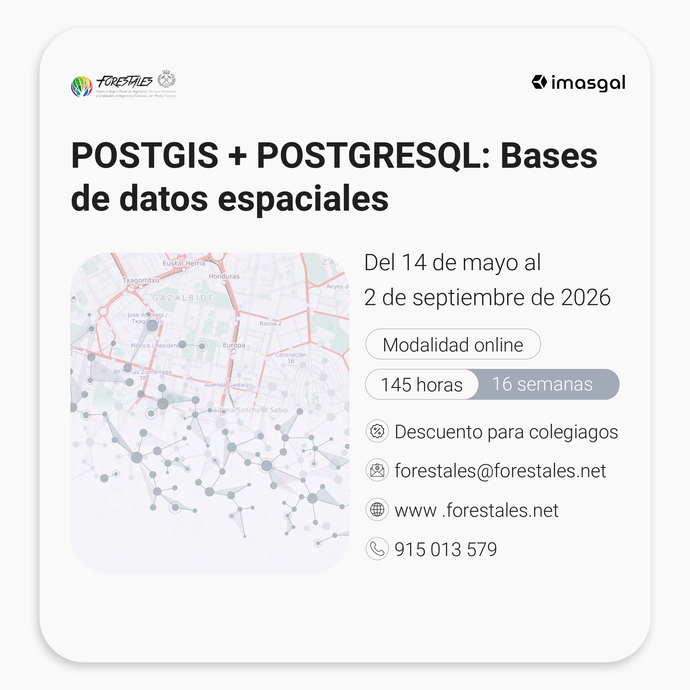 CURSO ONLINE DE POSTGIS + POSTGRESQL: BASES DE DATOS ESPACIALES